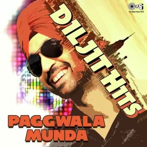 Diljit Hits Paggwala Munda Songs
