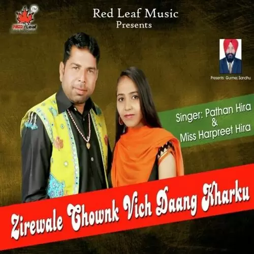 Zirewale Chowk Vich Daang Kharku Songs