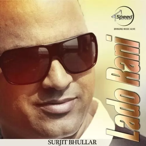 Lado Rani Surjit Bhullar Mp3 Download Song - Mr-Punjab