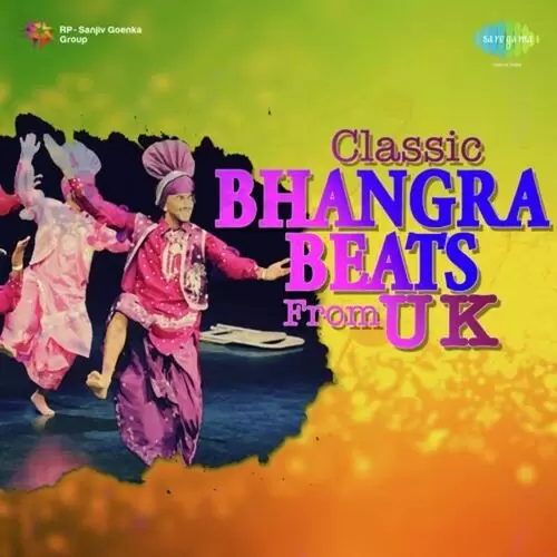 Classic Bhangra Beats From U K Songs
