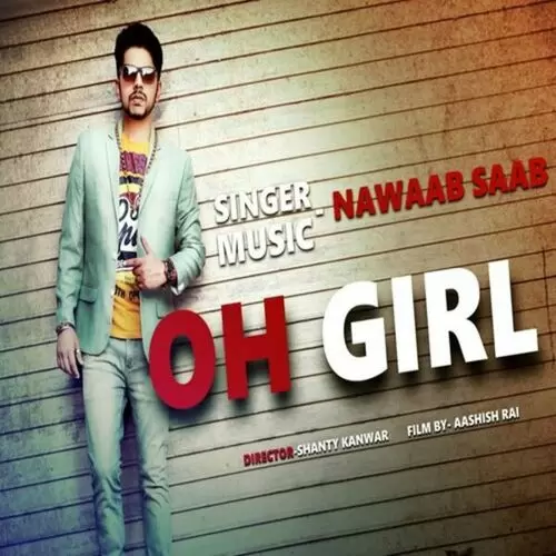 Oh Girl Nawaab Saab Mp3 Download Song - Mr-Punjab