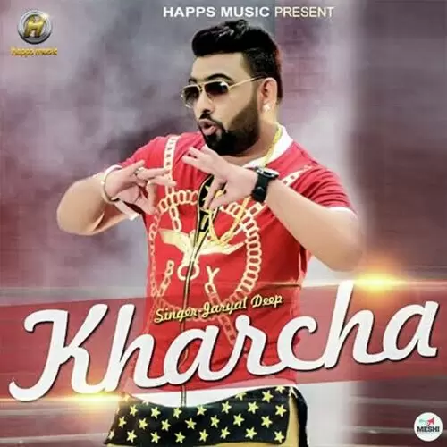 Kharcha Jaryal Deep Mp3 Download Song - Mr-Punjab