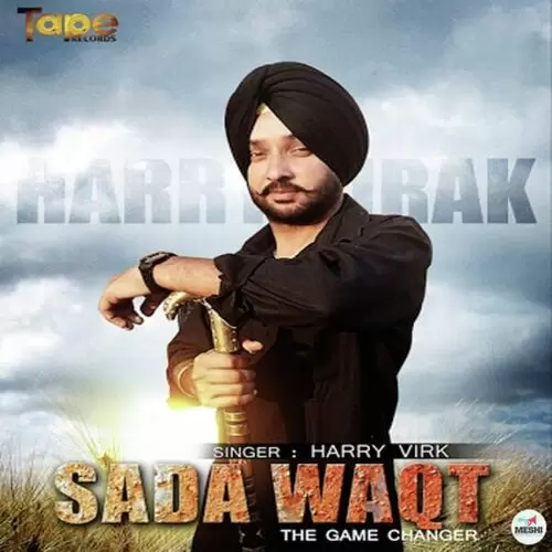 Sada Waqt Harry Virk Mp3 Download Song - Mr-Punjab