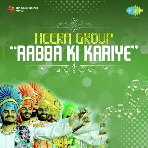 Heera Group Rabba Ki Kariye Songs