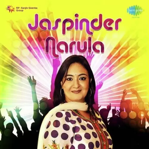 Jaspinder Narula Songs