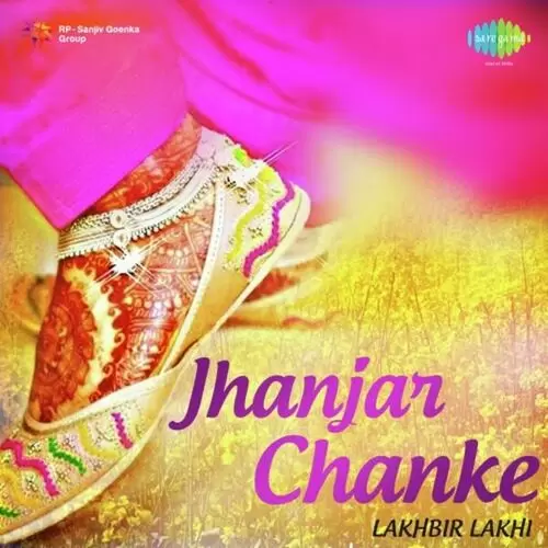 Jhanjar Chanke Songs