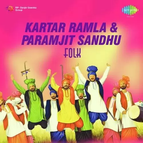 Kartar Ramla And Paramjit Sandhu Folk Songs