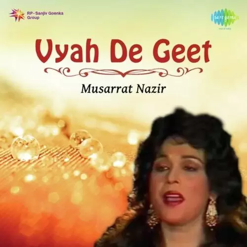 Musarrat Nazir - Vyah De Geet Songs