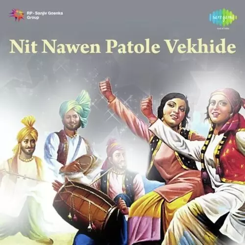 Nit Nawen Patole Vekhide Songs
