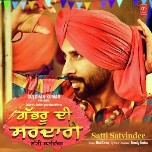 Gabhru Di Sardari Satti Satvinder Mp3 Download Song - Mr-Punjab