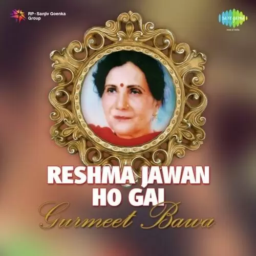 Reshma Jawan Ho Gai Songs