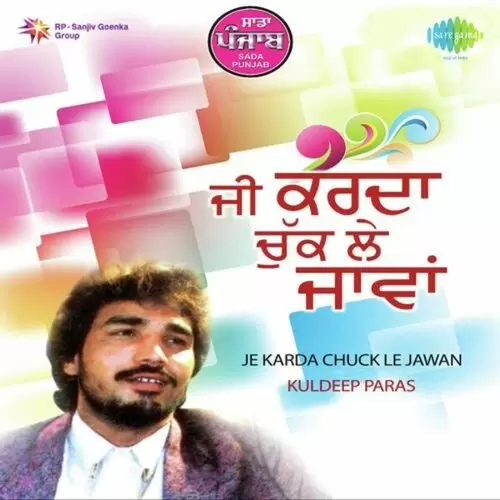 Je Karda Chuck Le Jawan Kuldeep Paras Mp3 Download Song - Mr-Punjab