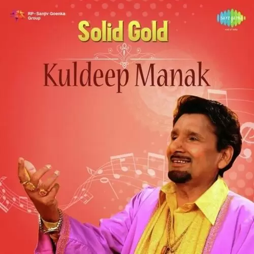 Solid Gold - Kuldeep Manak Songs