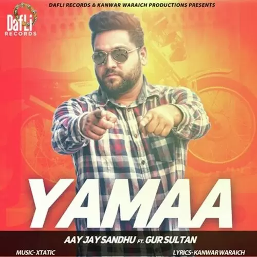 Yamaa Aay Jay Sandhu Mp3 Download Song - Mr-Punjab