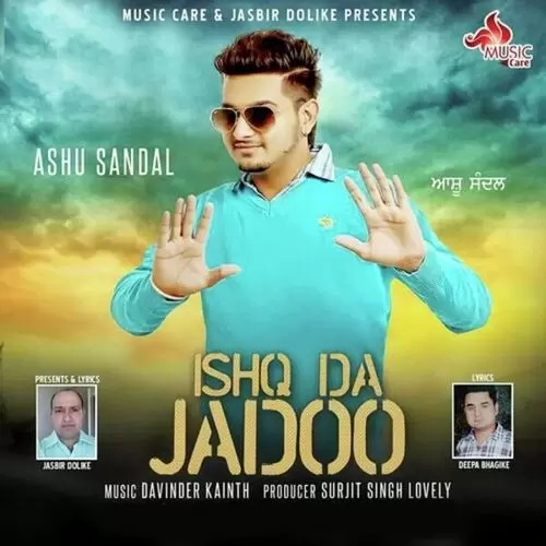 Ishq Da Jadoo Ashu Sandal Mp3 Download Song - Mr-Punjab