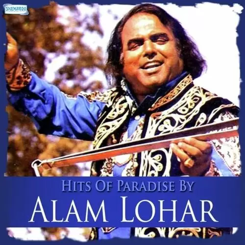Hits Of Paradise By Alam Lohar Songs