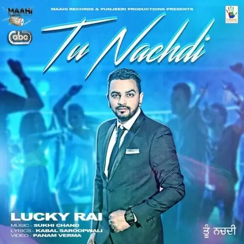 Tu Nachdi Lucky Rai with Suki Chand Mp3 Download Song - Mr-Punjab
