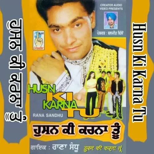 Husn Ki Karna Tu Rana Sandhu Mp3 Download Song - Mr-Punjab