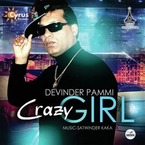 Crazy Girl Devinder Pammi Mp3 Download Song - Mr-Punjab