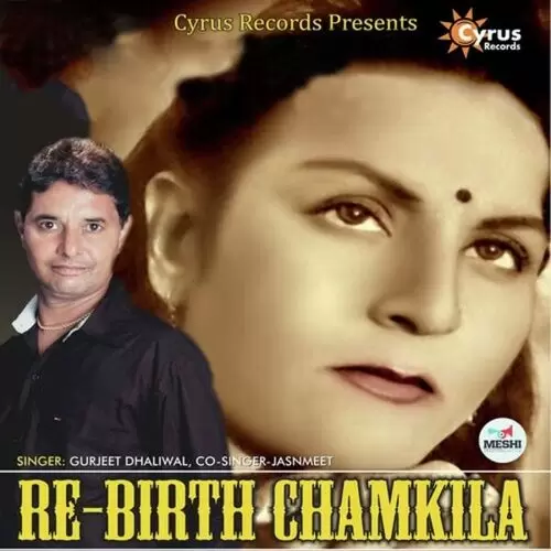 Re Birth Chamkila Gurjeet Dhaliwal Mp3 Download Song - Mr-Punjab