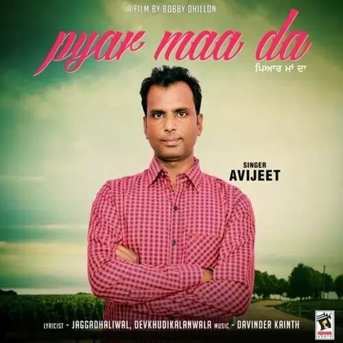 Pyar Maa Da Avijeet Mp3 Download Song - Mr-Punjab