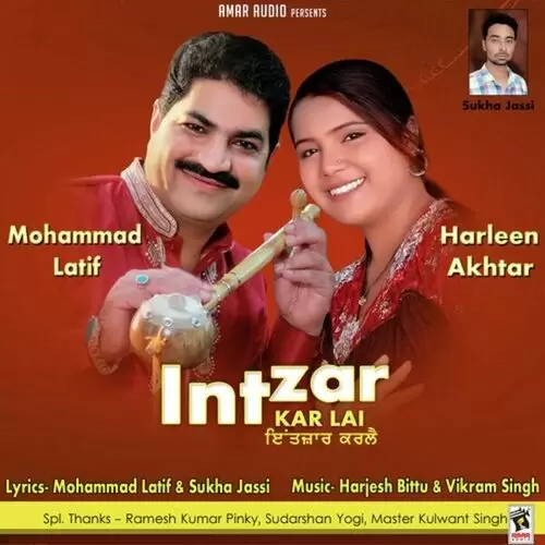 Intzar Kar Lai Songs