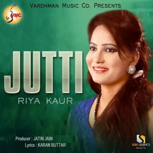Jutti Riya Kaur Mp3 Download Song - Mr-Punjab