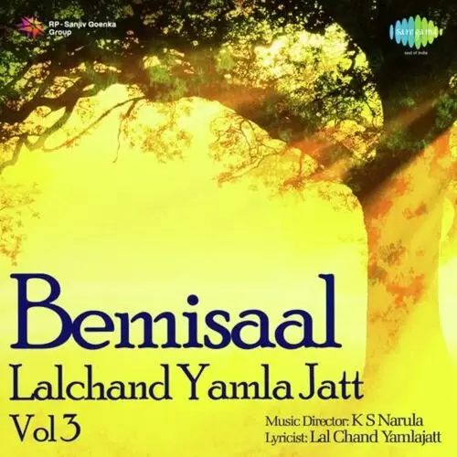 Bemisal- Lalchand Yamla Jatt-Vol. 3 Songs