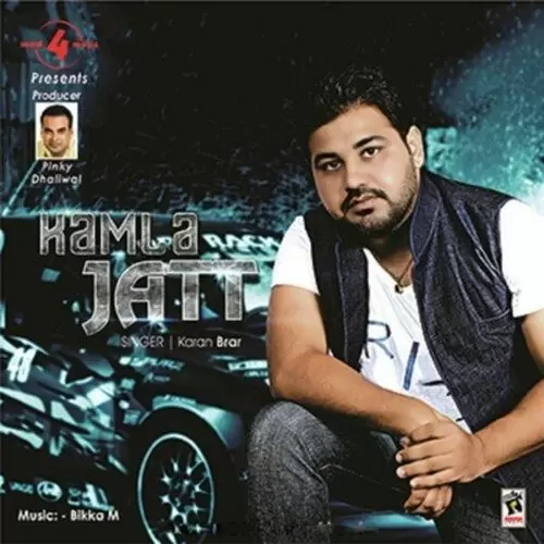 Kamla Jatt Karan Brar Mp3 Download Song - Mr-Punjab