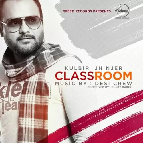 Classroom Kulbir Jhinjer Mp3 Download Song - Mr-Punjab