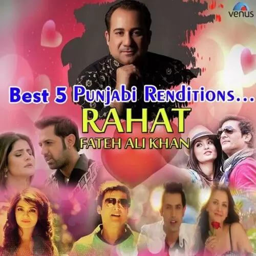 Best 5 Punjabi Renditions - Rahat Fateh Ali khan Songs