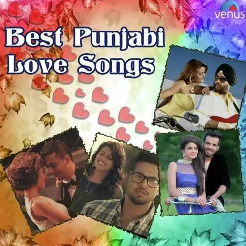 Best Punjabi Love Songs Songs