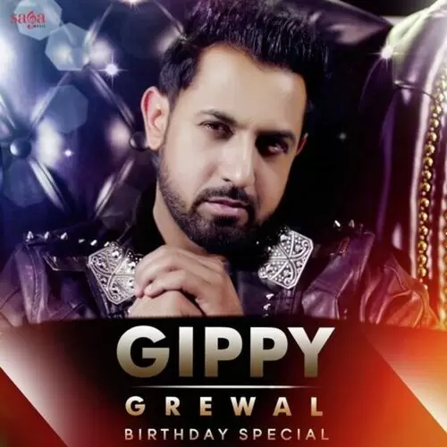 Gippy Grewal - Birthday Special Songs