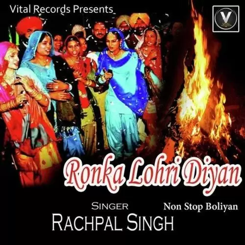 Ronka Lohri Diyan Songs