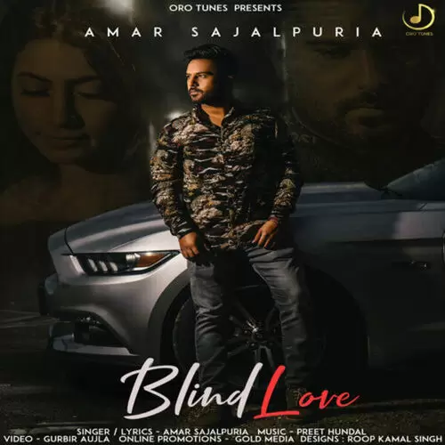 Blind Love Amar Sajalpuria Mp3 Download Song - Mr-Punjab