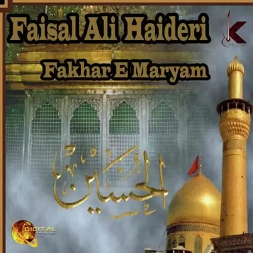 Fakhar E Maryam Faisal Ali Haideri Mp3 Download Song - Mr-Punjab