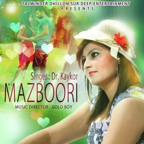 Mazboori Dr. Kaykor Mp3 Download Song - Mr-Punjab