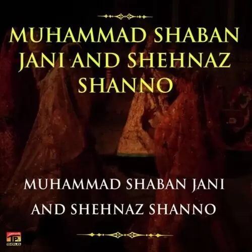 Jani O Sanu Pyar Sikha Muhammad Shaban Jani Mp3 Download Song - Mr-Punjab