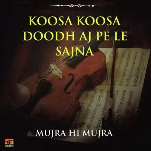 Kadi Sidhe Soni Aan Mujra Hi Mujra Mp3 Download Song - Mr-Punjab