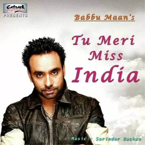 Tu Meri Miss India Songs
