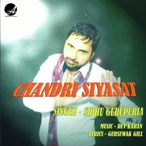 Chandri Siyasat Sidhu Gurupuria Mp3 Download Song - Mr-Punjab