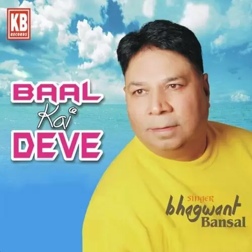 Baal Kai Deve Bhagwant Bansal Mp3 Download Song - Mr-Punjab