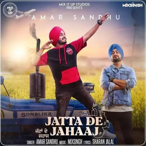 Jatta De Jahaaj Ft. MixSingh Amar Sandhu Mp3 Download Song - Mr-Punjab