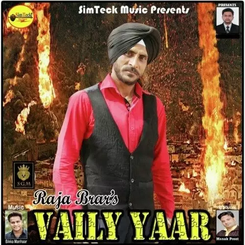 Vaily Yaar Raja Brar Mp3 Download Song - Mr-Punjab