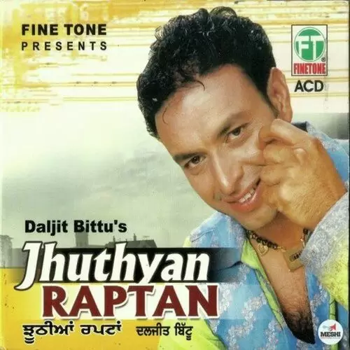 Jhutyan Raptan Daljit Bittu Mp3 Download Song - Mr-Punjab