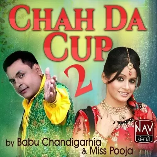 Chah da Cup 2 Babu Chandigarhia Mp3 Download Song - Mr-Punjab