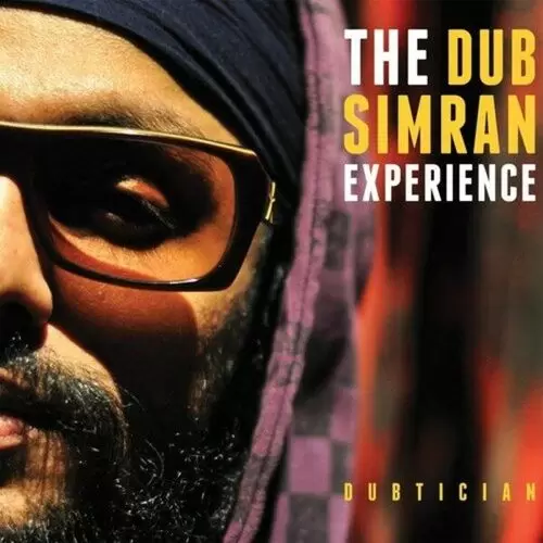 The Dub Simran Experience Songs