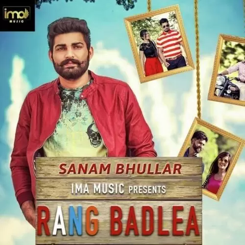 Rang Badlea Sanam Bhullar Mp3 Download Song - Mr-Punjab