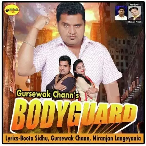 Bodyguard Gursewak Chann Mp3 Download Song - Mr-Punjab