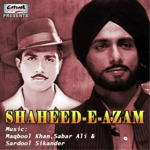 Shaheed-E-Azam (Original Motion Picture Soundtrack) Songs